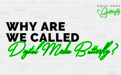 The Story Behind Our Name: Digital Media Butterfly