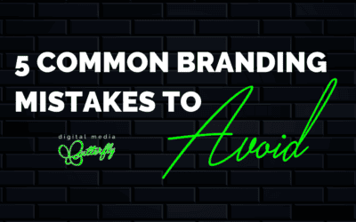5 Common Branding Mistakes to Avoid