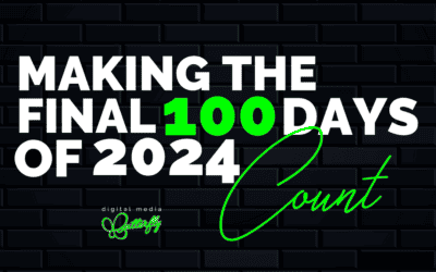 Making The Final 100 Days of 2024 Count
