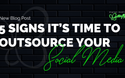 5 Signs It’s Time to Outsource Your Social Media