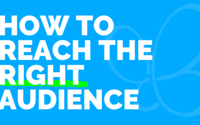 How To Find The Right Audience